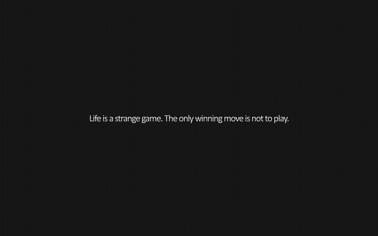Life is a strange game