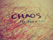 Chaos. It Is Beautiful